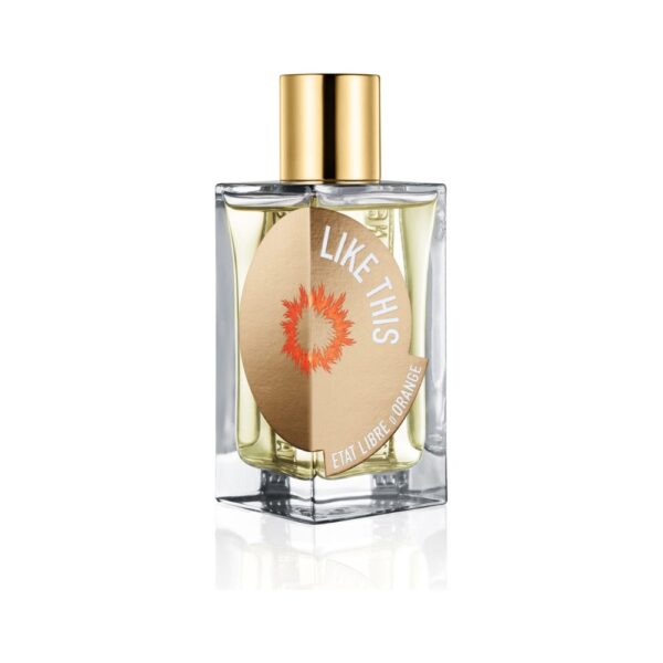 Etat Libre d’Orange Like This